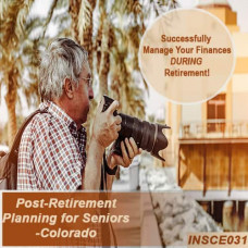 Colorado:  4 hr Life and Health CE - Post-Retirement Planning for Seniors 